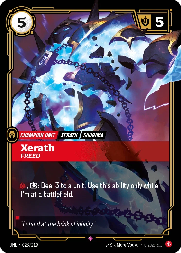 Unleashed (UNL) · Xerath, Freed · #26