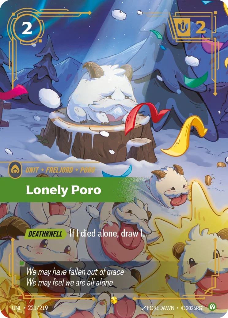 Unleashed (UNL) · Lonely Poro · #221 (Overnumber)