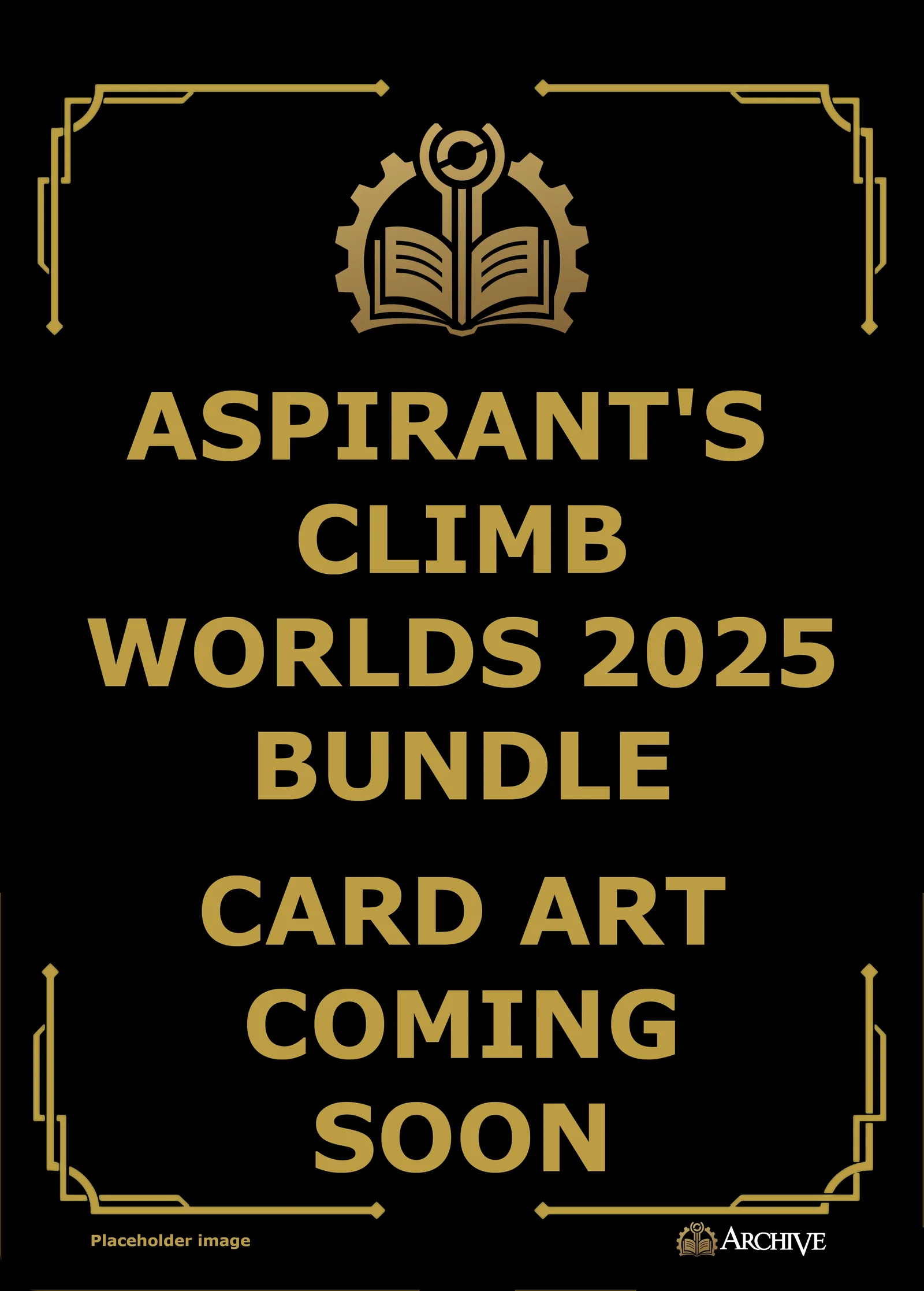 Worlds Bundle 2025 (WRLD25) · Aspirant's Climb · #276 (Promo)
